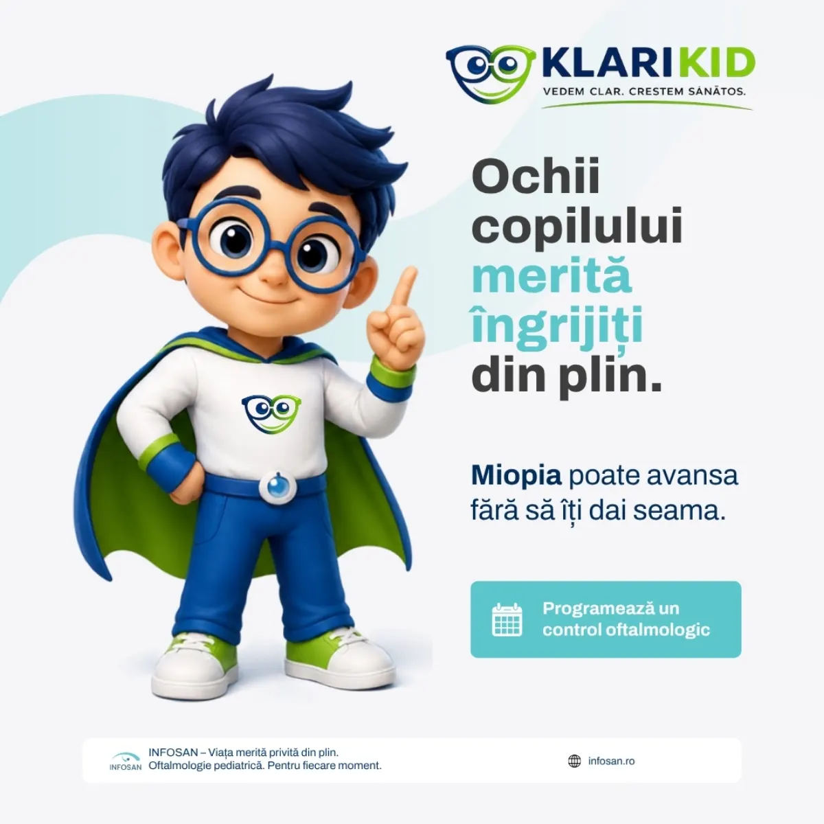 Aceeași reclamă despre miopie sub categoria KlariKid, cu mascota educațională