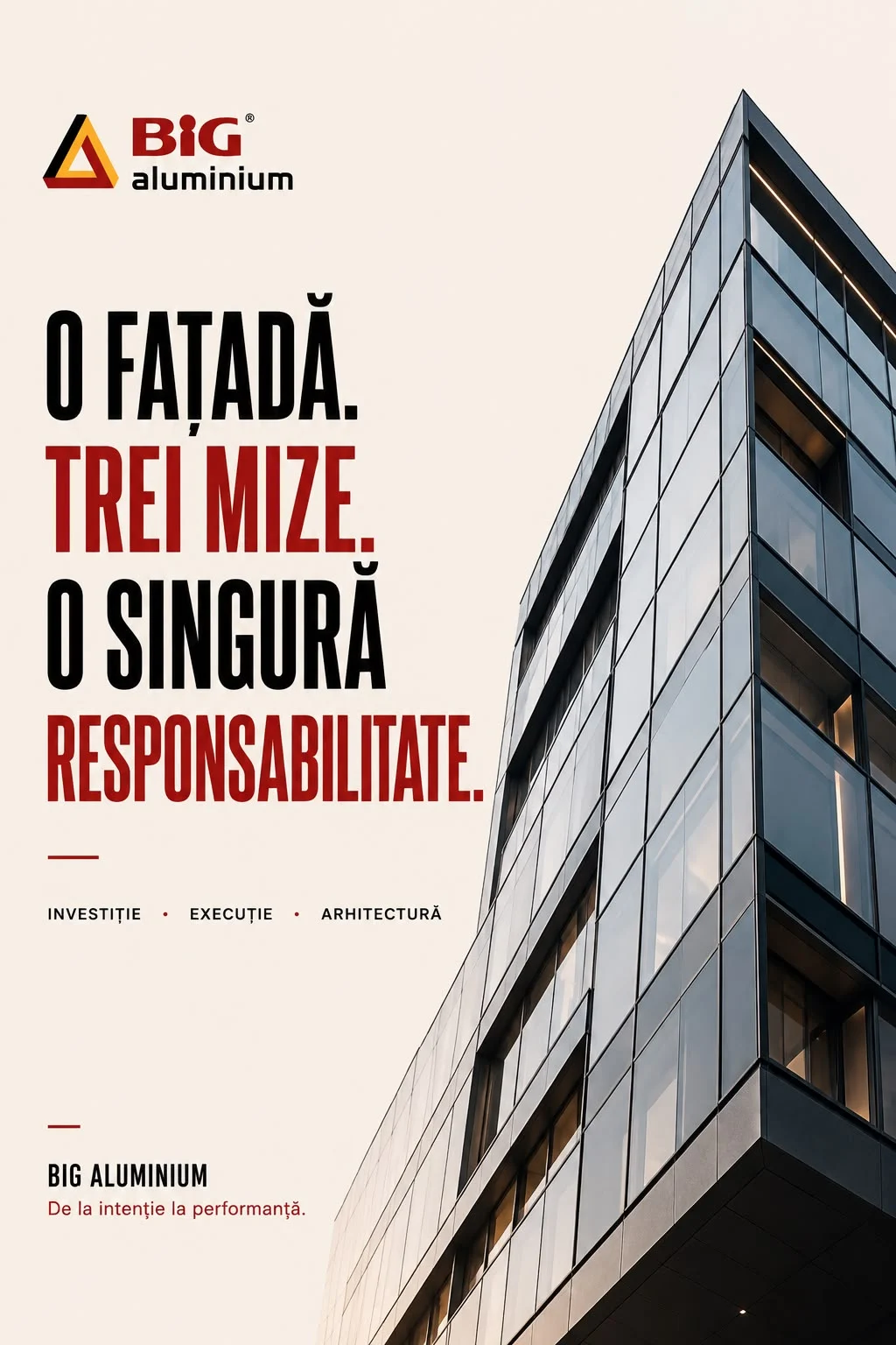 O fațadă. Trei mize. O singură responsabilitate. — BIG ALUMINIUM