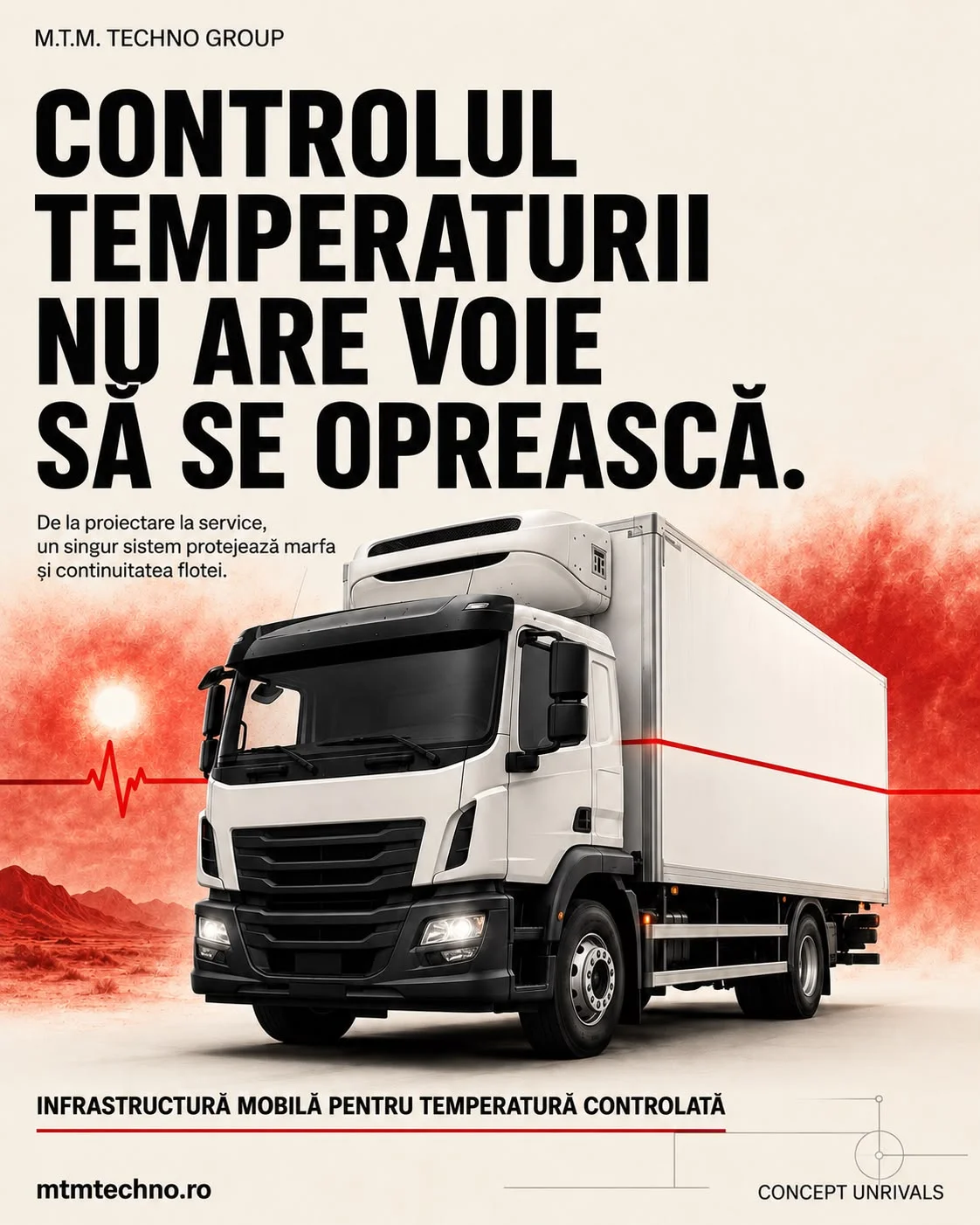Concept de comunicare pentru M.T.M. Techno Group: controlul temperaturii nu are voie să se oprească
