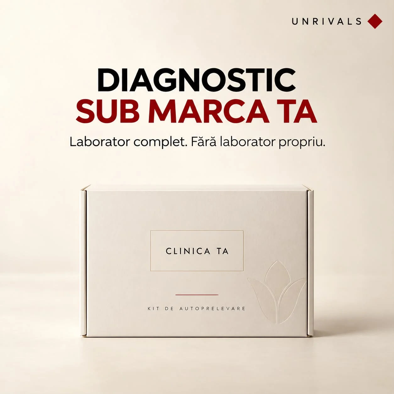Planșă UNRIVALS pe fundal crem, cu o cutie de kit inscripționată „Clinica ta