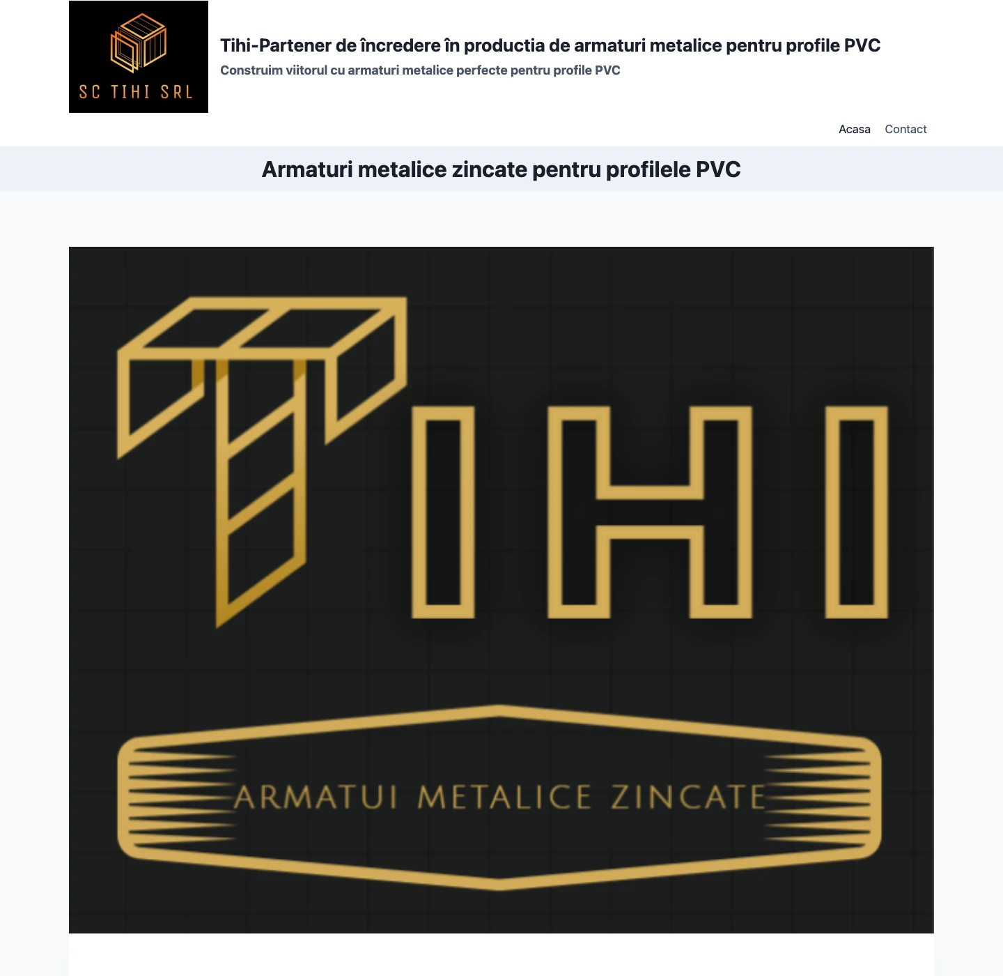 Captură a primului ecran de pe tihi.ro, 8 octombrie 2026: în antet un cub portocaliu cu SC TIHI SRL, dedesubt o siglă aurie mare TIHI cu banda ARMATUI METALICE ZINCATE, apoi o a treia siglă turcoaz cu Tihi și textul Armaturi metalice pentru profile PVC.